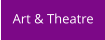Art & Theatre