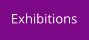 Exhibitions